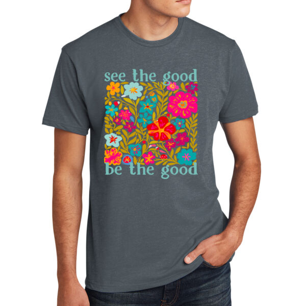 See The Good Be The Good - Unisex CVC Tee Thumbnail